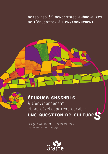 6emes Rencontres régionales de l'éducation à l'environnement : Actes